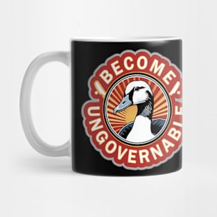 Funny Become Ungovernable Goose Retro Mug